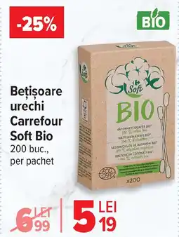 Carrefour Beţişoare urechi Carrefour Soft Bio Ofertă