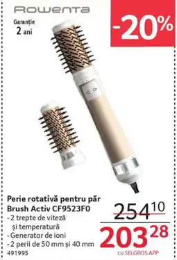 Selgros Perie rotativă pentru păr Brush Activ CF9523F0 Ofertă