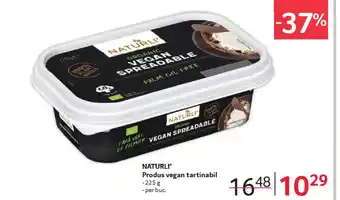 Selgros NATURLI' Produs vegan tartinabil Ofertă