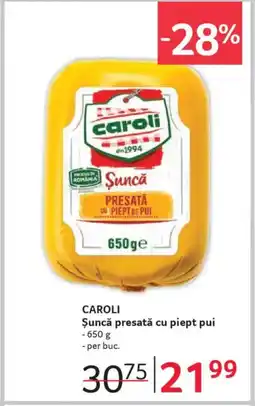 Selgros CAROLI Şuncă presată cu piept pui Ofertă