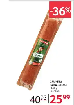 Selgros CRIS-TIM Salam săsesc Ofertă