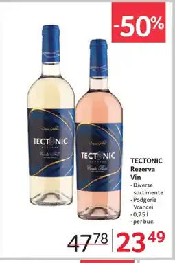 Selgros TECTONIC Rezerva Vin Ofertă