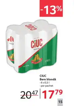 Selgros CIUC Bere blondǎ Ofertă