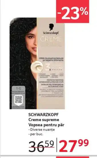 Selgros SCHWARZKOPF Creme supreme Vopsea pentru păr Ofertă