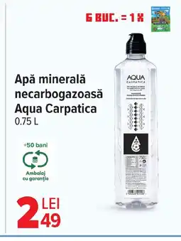 Carrefour Market Apă minerală necarbogazoasă Aqua Carpatica Ofertă