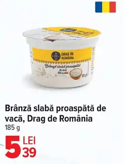 Carrefour Market Brânză slabă proaspătă de vacă, Drag de România Ofertă