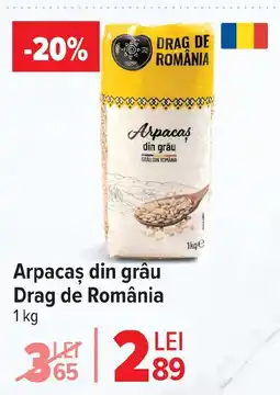 Carrefour Market Arpacaş din grâu Drag de România Ofertă