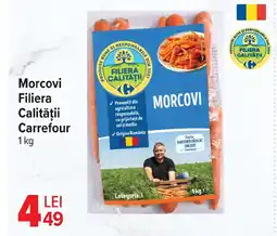 Carrefour Market Morcovi Filiera Calităţii Carrefour Ofertă