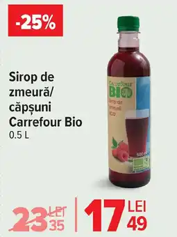 Carrefour Market Sirop de zmeură/ căpşuni Carrefour Bio Ofertă
