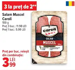 Carrefour Salam Muscel Caroli Ofertă