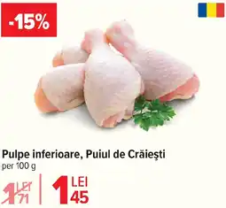 Carrefour Pulpe inferioare, Puiul de Crăieşti Ofertă