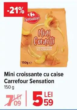 Carrefour Mini croissante cu caise Carrefour Sensation Ofertă