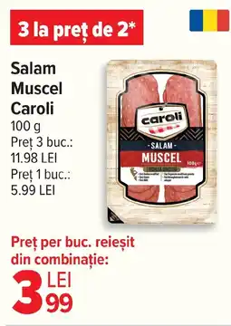 Carrefour Salam Muscel Caroli Ofertă