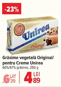 Carrefour Grăsime vegetală Original/ pentru Creme Unirea Ofertă