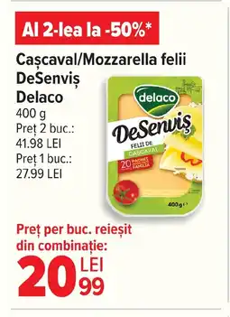 Carrefour Caşcaval/Mozzarella felii DeSenviş Delaco Ofertă