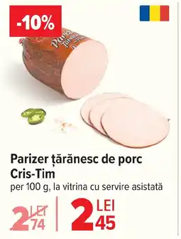 Carrefour Parizer ţărănesc de porc Cris-Tim Ofertă