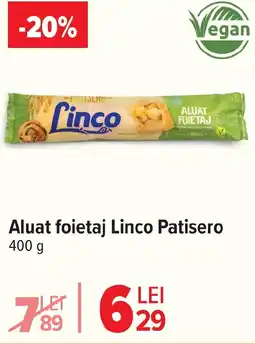 Carrefour Aluat foietaj Linco Patisero Ofertă
