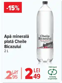 Carrefour Apă minerală plată Cheile Bicazului Ofertă