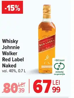 Carrefour Whisky Johnnie Walker Red Label Naked Ofertă