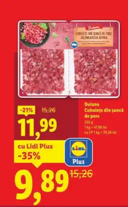 Lidl Dulano Cubuleţe din şuncă de porc Ofertă