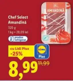 Lidl Chef Select Amandinǎ Ofertă