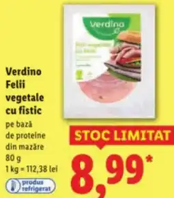 Lidl Verdino Felii vegetale cu fistic Ofertă