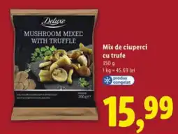 Lidl Deluxe Mix de ciuperci cu trufe Ofertă