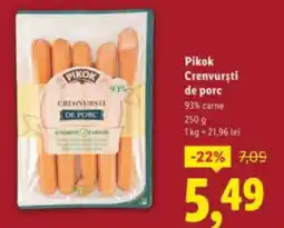 Lidl Pikok Crenvursti de porc Ofertă