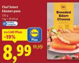 Lidl Chef Select Edamer pane Ofertă