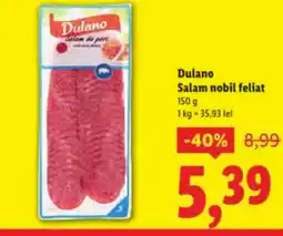 Lidl Dulano Salam nobil feliat Ofertă