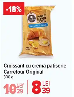 Carrefour Market Croissant cu cremă patiserie Carrefour Original Ofertă