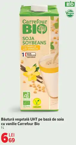 Carrefour Market Băutură vegetală UHT pe bază de soia cu vanilie Carrefour Bio Ofertă