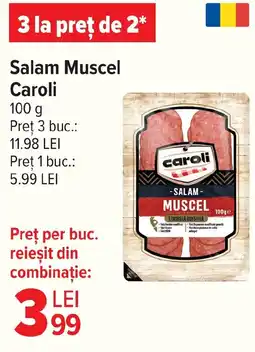 Carrefour Market Salam Muscel Caroli Ofertă