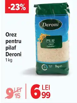 Carrefour Market Orez pentru pilaf Deroni Ofertă