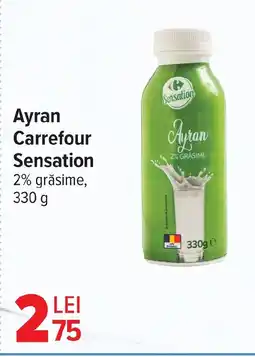 Carrefour Market Ayran Carrefour Sensation 2% grăsime Ofertă