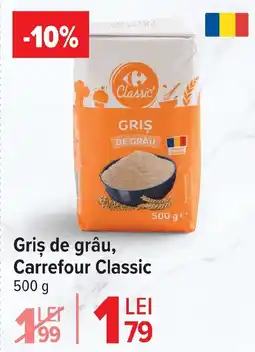 Carrefour Market Griş de grâu, Carrefour Classic Ofertă