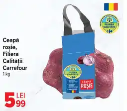 Carrefour Market Ceapă roşie, Filiera Calităţii Carrefour Ofertă