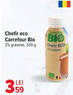 Carrefour Market Chefir eco Carrefour Bio 3% Ofertă