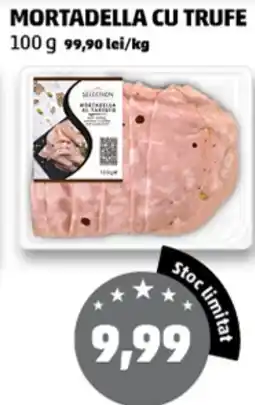 Penny Mortadella cu trufe Ofertă
