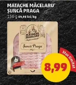 Penny Matache măcelaru şuncă praga Ofertă