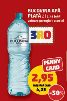 Penny Bucovina apă plată Ofertă