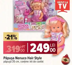 Carrefour Păpuşa Nenuco Hair Style Ofertă