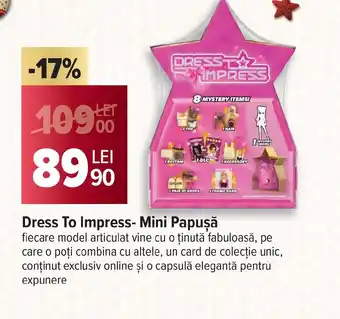 Dress To Impress- Mini Papusǎ