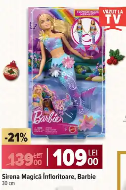 Carrefour Sirena Magică înfloritoare, Barbie Ofertă