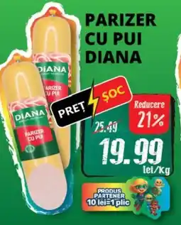 Diana Supermarket Parizer cu pui diana Ofertă