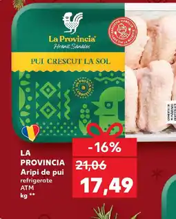 Kaufland LA PROVINCIA Aripi de pui Ofertă