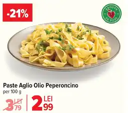 Carrefour Paste Aglio Olio Peperoncino Ofertă