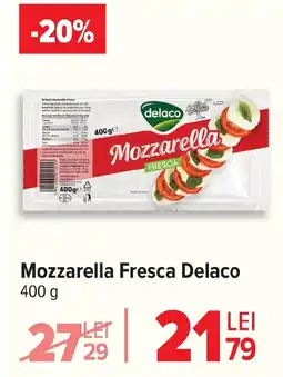 Carrefour Mozzarella Fresca Delaco Ofertă
