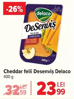 Carrefour Cheddar felii Desenvis Delaco Ofertă