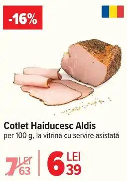 Carrefour Cotlet Haiducesc Aldis Ofertă
